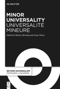 Minor Universality / Universalité mineure (Rethinking Humanity After Western Universalism / Penser l'humanité après l'universalisme occidental) by Markus Messling, Jonas Tinius, 9783112214756