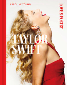 Taylor Swift (Love & Poetry) by Caroline Young, 9781786751737