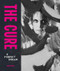 The Cure (A Perfect Dream) by Ian Gittins, 9781786752031