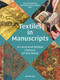 Textiles in Manuscripts (A Local and Global History of the Book) by Melissa Moreton, Suzanne Conklin Akbari, 9783689241179