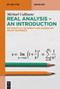 Real Analysis - An Introduction (Mathematical Arguments and Elementary Proof Techniques) by Michael Cullinane, 9783111429281