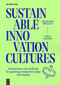 Sustainable Innovation Cultures (68 practices and methods for gaining competitive edge and impact) by Henning Breuer, Kiril Ivanov, 9783111375281