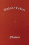 Wakan Cekiye Odowan (The Dakota Hymnal) by The Episcopal Diocese of South Dakota, 9781640658653