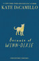 Because of Winn-Dixie Deluxe 25th Anniversary Edition by Kate DiCamillo, 9781536252545