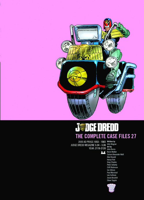 Judge Dredd: The Complete Case Files 27 by John Wagner, John Burns, Kev Walker, Henry Flint, Cliff Robinson, Ian Gibson, 9781781084328