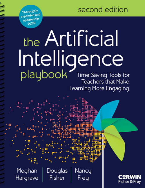 The Artificial Intelligence Playbook (Time-Saving Tools for Teachers that Make Learning More Engaging) - 9781071979822 by Meghan Hargrave, Douglas Fisher, Nancy Frey, 9781071979822