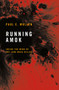 Running Amok (Inside the Mind of the Lone Mass Killer) by Paul E. Mullen, 9781917569002