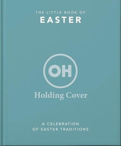 The Little Book of Easter by OH, 9781035436507