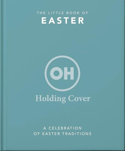 The Little Book of Easter by OH, 9781035436507