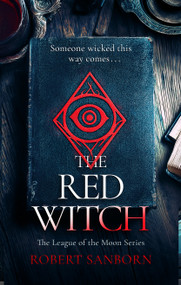 The Red Witch (A Paranormal Mystery) by Robert Sanborn, 9781036705428