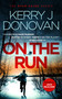 On the Run (Book 1 in the Ryan Kaine series) by Kerry J. Donovan, 9781036701635