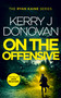 On The Offensive (Book 12 in the Ryan Kaine series) by Kerry J. Donovan, 9781036701741