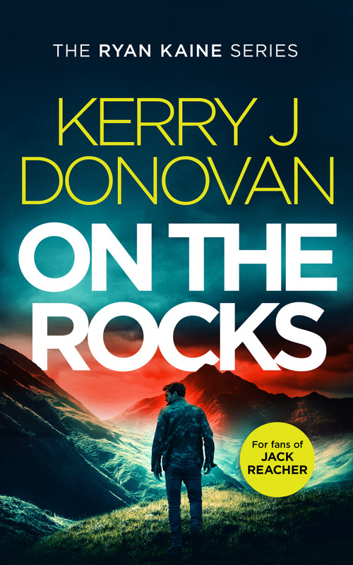 On the Rocks (Book 2 in the Ryan Kaine series) - 9781036701642 by Kerry J. Donovan, 9781036701642