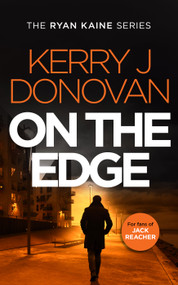 On the Edge (Book 6 in the Ryan Kaine series) - 9781036701680 by Kerry J. Donovan, 9781036701680