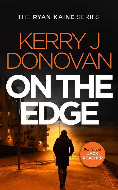 On the Edge (Book 6 in the Ryan Kaine series) - 9781036701680 by Kerry J. Donovan, 9781036701680