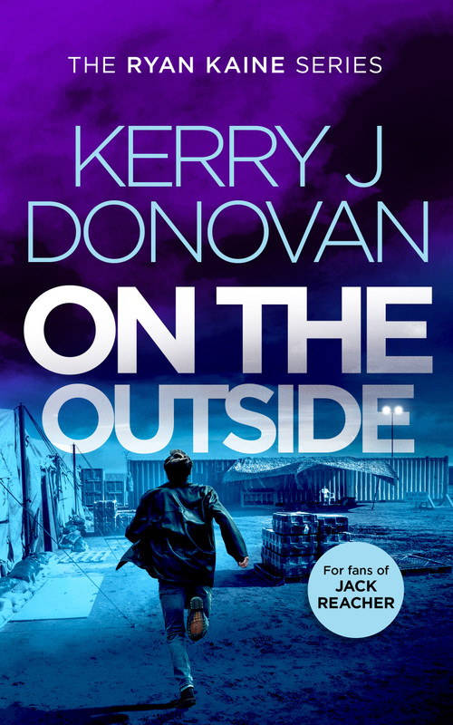 On the Outside (Book 9 in the Ryan Kaine series) - 9781036701710 by Kerry J. Donovan, 9781036701710