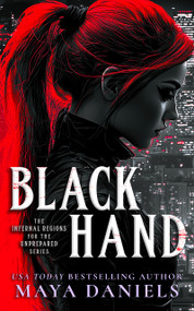 Black Hand (A Snarky Urban Fantasy Vampire Series) by Maya Daniels, 9781036706593