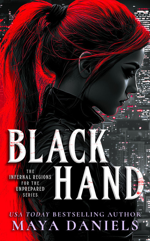 Black Hand (A Snarky Urban Fantasy Vampire Series) by Maya Daniels, 9781036706593