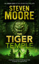 The Tiger Temple (A Hiram Kane Action Thriller) by Steven Moore, 9781036706784
