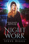 Night Work - 9781036708627 by Steve Higgs, 9781036708627