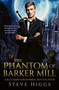 The Phantom of Barker Mill by Steve Higgs, 9781036708528