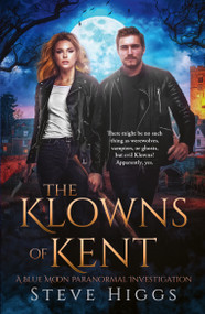 The Klowns of Kent by Steve Higgs, 9781036708542