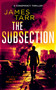 The Subsection (A Gripping Conspiracy Thriller) by James Tarr, 9781036707156