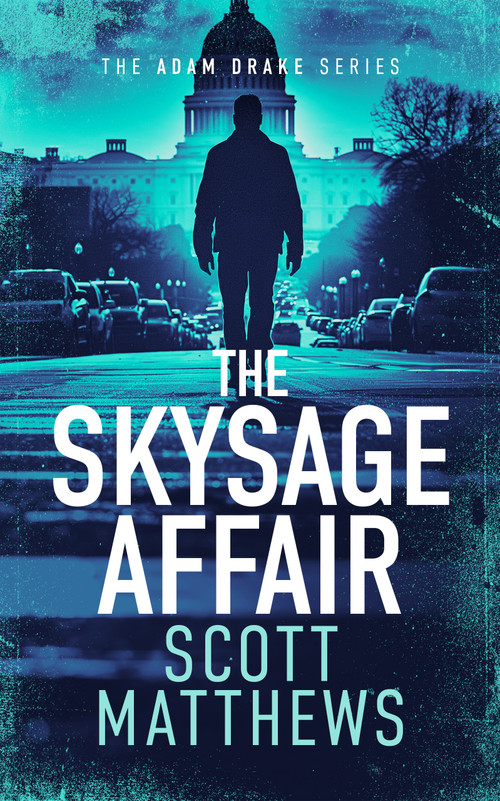 The Skysage Affair (An Adam Drake thriller) by Scott Matthews, 9781036701284
