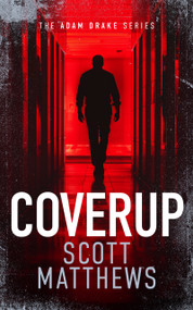 Coverup (An Adam Drake novel) - 9781036701260 by Scott Matthews, 9781036701260