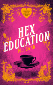 Hex Education (Singing Falls Witches Book Seven) - 9781036705633 by M.J. Caan, 9781036705633