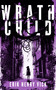Wrath Child (A Supernatural Thriller) by Erik Henry Vick, 9781036706999