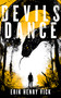 Devils Dance (A Supernatural Thriller) by Erik Henry Vick, 9781036707019