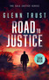 Road to Justice (A gripping crime thriller) by Glenn S. Trust, 9781036704353