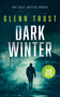 Dark Winter (A gripping crime thriller) - 9781036704384 by Glenn S. Trust, 9781036704384