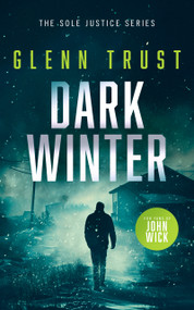 Dark Winter (A gripping crime thriller) - 9781036704384 by Glenn S. Trust, 9781036704384