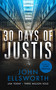 30 Days of Justis (A legal thriller) by John Ellsworth, 9781036704605