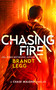 Chasing Fire (An Action Adventure Techno Thriller) - 9781036705213 by Brandt Legg, 9781036705213