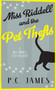 Miss Riddell and the Pet Thefts (A Cozy Mystery with Animals Where Mobsters and Petnappers Collide) by P.C. James, 9781036707620