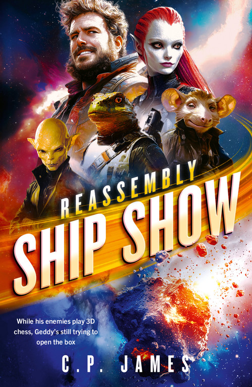 Ship Show (A Humorous Space Opera) by C.P. James, 9781036701321