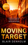 Moving Target - 9781036708290 by Blair Denholm, 9781036708290