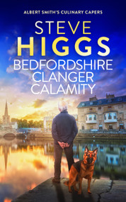 Bedfordshire Clanger Calamity by Steve Higgs, 9781036708771
