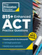 815+ Enhanced ACT Practice Questions (Extra Drills & Prep for the New ACT Exam) by The Princeton Review, 9780593518014