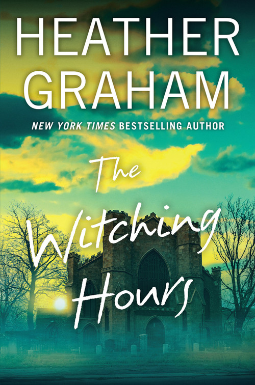 The Witching Hours by Heather Graham, 9781496758446