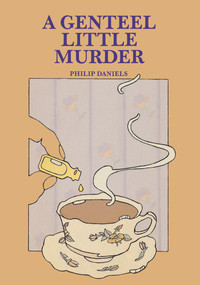 A Genteel Little Murder by Philip Daniels, 9780897331920