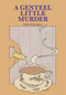 A Genteel Little Murder by Philip Daniels, 9780897331920