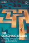The Coaching Leader (Coaching Skills for Leading through Complexity) by Ian Day, 9781032759111