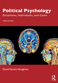Political Psychology (Situations, Individuals, and Cases) - 9781032516646 by David Patrick Houghton, 9781032516646