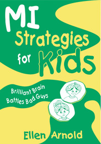 Brilliant Brain Battles Bad Guys by Ellen Arnold, 9781569761113