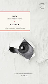 They (A Sequence of Unease) by Kay Dick, Lucy Scholes, 9781946022288