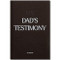 My Dad's Testimony (HC) (A Guided Journal For Sharing His Beautiful Story) by Alabaster Co., 9781963317244